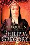 [The Plantagenet and Tudor Novels 03] • The Cousins' War - 02 - the Red Queen